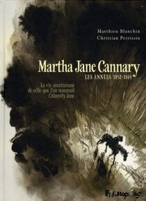 Original comic art related to Martha Jane Cannary - Les années 1852-1869