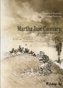 Original comic art related to Martha Jane Cannary - Les années 1870-1876