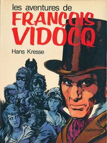 Originaux liés à François Vidocq (Les aventures de) - Les aventures de François Vidocq