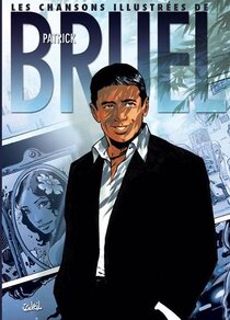 Originaux liés à Chansons illustrées de Patrick Bruel (Les) - Les chansons illustrées de Patrick Bruel