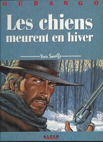 Alpen Publishers - Les chiens meurent en hiver