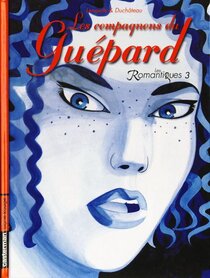 Original comic art related to Romantiques (Les) - Les compagnons du Guépard