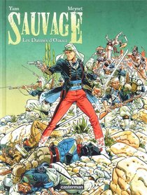 Original comic art related to Sauvage (Meynet) - Les Damnés d'Oaxaca