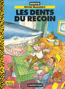 Originaux liés à Jérôme Moucherot (Les Aventures de) - Les dents du recoin