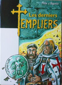 Les derniers Templiers - voir d'autres planches originales de cet ouvrage