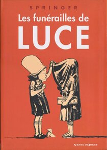 Les funérailles de Luce - voir d'autres planches originales de cet ouvrage