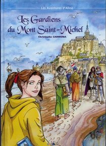 Original comic art related to Aventures d'Aline (Les) - Les Gardiens du Mont Saint-Michel