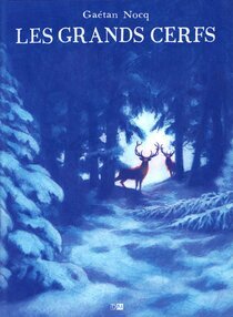 Daniel Maghen - Les grands Cerfs