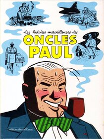 Les histoires merveilleuses des Oncles Paul - more original art from the same book