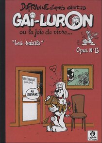 Original comic art related to Gai-Luron (Dufranne) - Les inédits, opus n°5