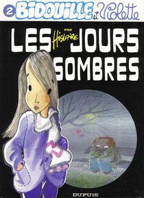 Original comic art related to Bidouille et Violette - Les jours sombres