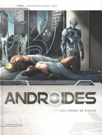 Original comic art related to Androïdes (Soleil) - Les larmes de Kielko