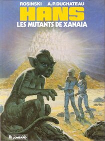 Originaux liés à Hans (Duchâteau/Rosinski/Kas) - Les mutants de Xanaïa