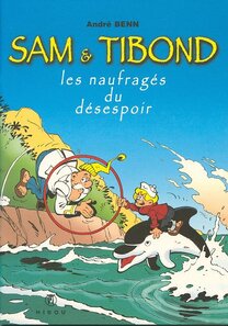 Les naufragés du désespoir - voir d'autres planches originales de cet ouvrage