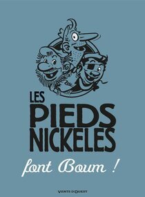 Les Pieds Nickelés font Boum ! - voir d'autres planches originales de cet ouvrage