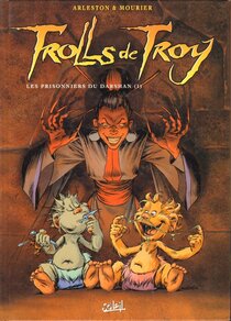 Originaux liés à Trolls de Troy - Les prisonniers du Darshan (I)