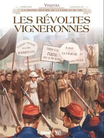 Originaux liés à Vinifera - Les révoltes vigneronnes