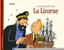 Editions Moulinsart - Les vrais secrets de la Licorne