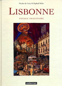 Lisbonne, voyage imaginaire - voir d'autres planches originales de cet ouvrage