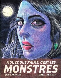 Originaux liés à Moi, ce que j'aime, c'est les monstres - Livre premier