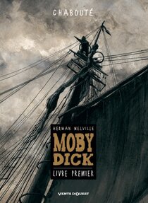Original comic art related to Moby Dick (Chabouté) - Livre premier