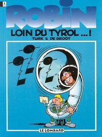 Original comic art related to Robin Dubois - Loin du Tyrol...!