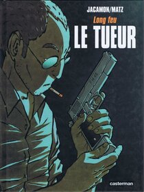 Original comic art related to Tueur (Le) - Long feu