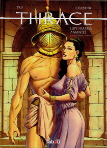 Originaux liés à Thrace (Tabou) - Lupi, Frates, Amantes (Loups, Frères, Amants)