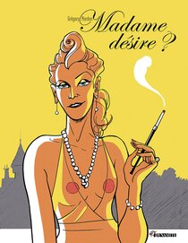 Original comic art related to Madame désire ?