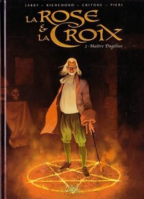 Original comic art related to Rose et la Croix (La) - Maître Dagélius