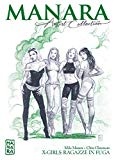 Manara Artist Collection 12 - X-Girls: ragazze in fuga - more original art from the same book
