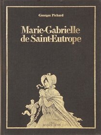 Marie-Gabrielle de Saint-Eutrope - voir d'autres planches originales de cet ouvrage