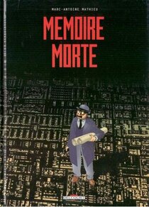 Mémoire morte - voir d'autres planches originales de cet ouvrage
