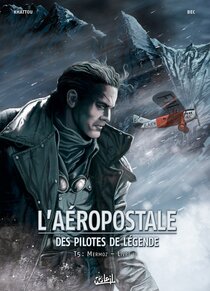 Original comic art related to Aéropostale (L') - Des pilotes de légende - Mermoz - Livre II