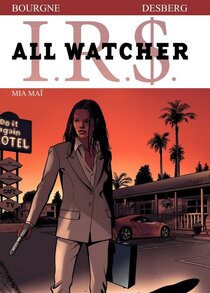 Original comic art related to I.R.$. - All Watcher - Mia Maï