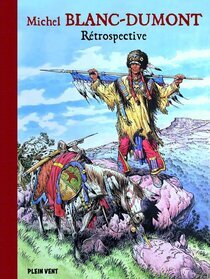 Michel Blanc-Dumont - Rétrospective - more original art from the same book