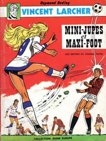 Original comic art related to Vincent Larcher - Mini-jupes et maxi-foot