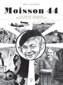 Moisson 44 : Un Petit parigot réfugié en Normandie - voir d'autres planches originales de cet ouvrage