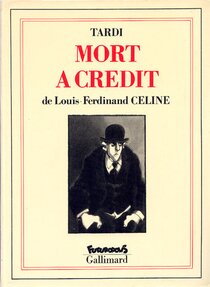 Gallimard Futuropolis - Mort à crédit