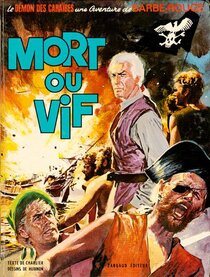 Original comic art related to Barbe-Rouge - Mort ou vif