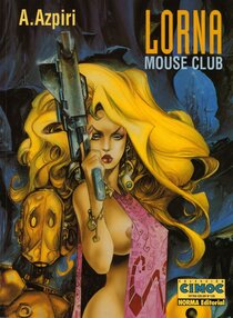 Original comic art published in: Lorna (Azpiri, en espagnol) - Mouse Club