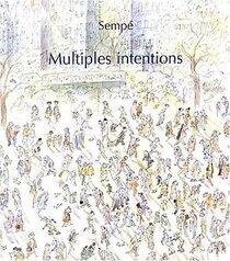 Originaux liés à (AUT) Sempé - Multiples intentions