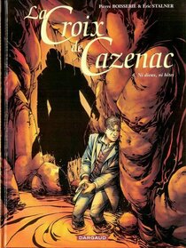 Original comic art related to Croix de Cazenac (La) - Ni dieux, ni bêtes