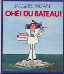 Originaux liés à (AUT) Faizant - Ohé ! Du bateau !