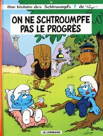 On ne schtroumpfe pas le progrès - voir d'autres planches originales de cet ouvrage