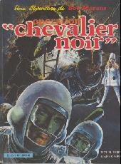 Opération &quot;Chevalier Noir&quot; - voir d'autres planches originales de cet ouvrage