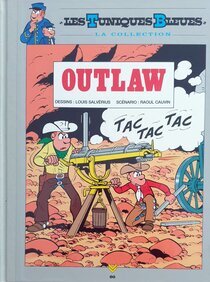 Original comic art related to Tuniques Bleues (Les) - La Collection (Hachette, 2e série) - Outlaw