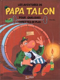 Papa Talon: pour quelques canettes de plus - voir d'autres planches originales de cet ouvrage