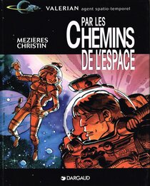Original comic art related to Valérian - Par les chemins de l'espace