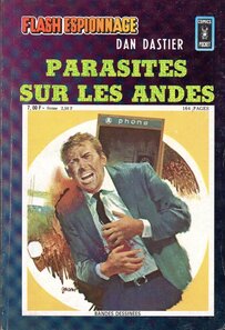 Original comic art related to Flash espionnage (2e série - Arédit) - Parasites sur les Andes (2/2)